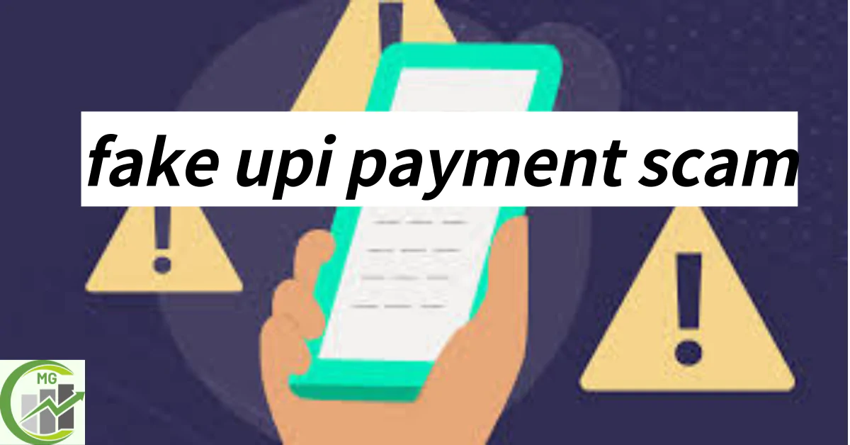 Beware of fake upi payment scam